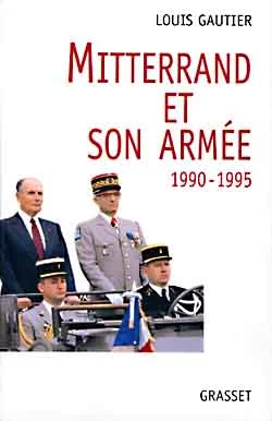 Mitterrand et son armée 1990-1995